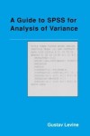 Guide to SPSS for Analysis of Variance