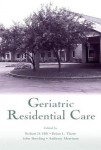 Geriatric Residential Care