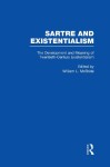Development and Meaning of Twentieth-Century Existentialism