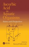 Ascorbic Acid In Aquatic Organisms