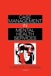 Case Management in Mental Health Services