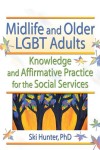 Midlife and Older LGBT Adults