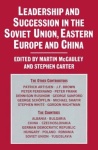 Leadership and Succession in the Soviet Union, Eastern Europe, and China