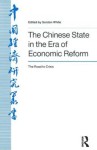 Chinese State in the Era of Economic Reform : the Road to Crisis: Asia and the Pacific