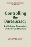 Controlling the Bureaucracy