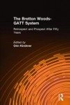 Bretton Woods-GATT System