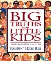 Big Truths for Little Kids