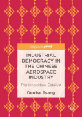 Industrial Democracy in the Chinese Aerospace Industry