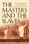 Masters and the Slaves