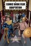 Comic Book Film Adaptation