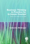 Business Thinking in Practice for In-House Counsel
