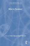 What is Pluralism?