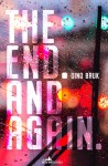 End. And Again