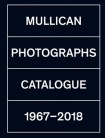 Matt Mullican: Photographs 1971-2018