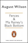 Fences & Ma Rainey's Black Bottom