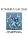 To Praise, To Bless, To Preach