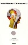 Who Owns Psychoanalysis?