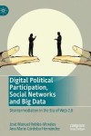 Digital Political Participation, Social Networks and Big Data