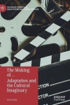 Making of… Adaptation and the Cultural Imaginary