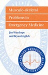Musculo-skeletal Problems in Emergency Medicine