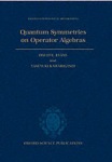 Quantum Symmetries on Operator Algebras