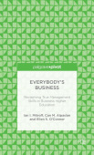 Everybody’s Business: Reclaiming True Management Skills in Business Higher Education