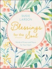 Blessings for the Soul – Words of Grace and Peace for Your Heart
