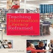 Teaching Information Literacy Reframed