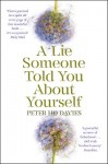 Lie Someone Told You About Yourself