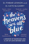 Heavens Are All Blue