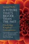 Future That's Bigger Than The Past