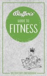 Bluffer's Guide to Fitness
