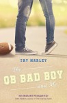 QB Bad Boy and Me