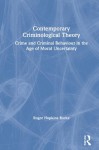 Contemporary Criminological Theory