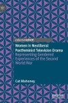 Women in Neoliberal Postfeminist Television Drama