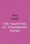 Haunting of Strawberry Water