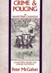 Crime and Policing in Maritime Canada