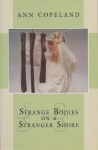 Strange Bodies on a Stranger Shore