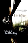 Time We All Went Marching