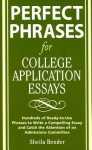 Perfect Phrases for College Application Essays
