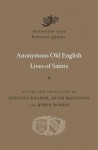 Anonymous Old English Lives of Saints