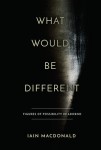 What Would Be Different