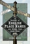 History of English Place Names and Where They Came From
