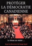 Proteger la democratie canadienne