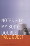 Notes for My Body Double