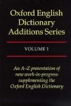 Oxford English Dictionary Additions Series: Volume 1