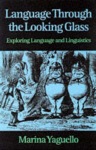 Language Through the Looking Glass
