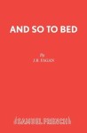 And So to Bed