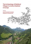 Archaeology of Medieval Villages Currently Inhabited in Europe