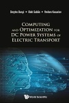 Computing And Optimization For Dc Power Systems Of Electric Transport